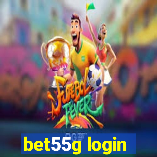 bet55g login